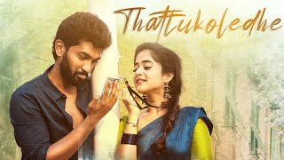 Thattukoledhey Breakup Song  4K  Deepthi Sunaina  Vinay Shanmukh  Vijai Bulganin  Rahul Varma [upl. by Ahsemed]