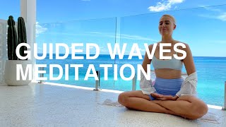 Guided Ocean Waves Meditation To Lower Anxiety and Find Flow [upl. by Sirronal]