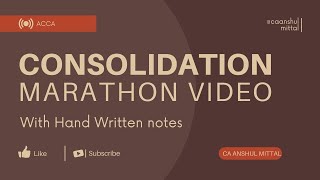 ACCA F7FR  Consolidation Marathon Video  Introduction CSOFP CSOPampL [upl. by Atiker]