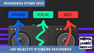 Rekordbox Stems  Separacja Vokal  Drums  Inst 2023 [upl. by Umberto131]