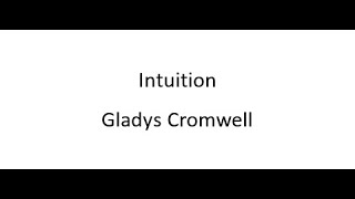 Intuition  Gladys Cromwell [upl. by Studner]