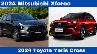 The New Comparison 2024 Mitsubishi Xforce Vs 2024 Toyota Yaris Cross [upl. by Sunda]