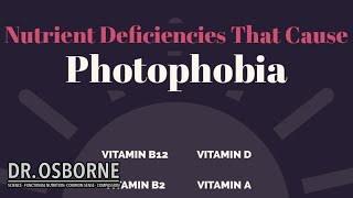 Protect Your Eyes Nutrition Deficiencies and Photophobia [upl. by Yasdnil]