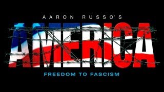 America Freedom To Fascism  Aaron Russo [upl. by Ozkum]