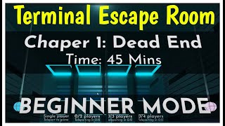 Roblox TERMINAL ESCAPE ROOM CHAPTER 1 BEGINNER MODE Walkthrough [upl. by Marcelo]