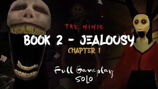 The Mimic  Book 2 Jealousy  Chapter 1 Normal mode  Full Gameplay  Solo [upl. by Ettezyl]