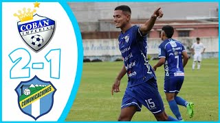 Coban Imperial vs Comunicaciones 21 GOLES y RESUMEN  Apertura J7 [upl. by Lindsay]