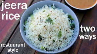 jeera rice recipe 2 ways  जीरा राइस रेसिपी  how to make jeera rice  jeera pulao [upl. by Mccomb]