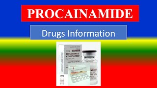 PROCAINAMIDE   Generic Name Drug class Brande Name Precautions  How to use Side Effects [upl. by Dee]