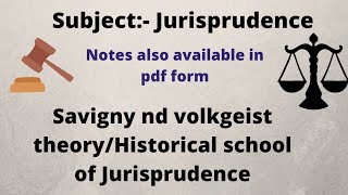 Savigny nd volkgeist theoryHistorical school of jurisprudence [upl. by Dercy]