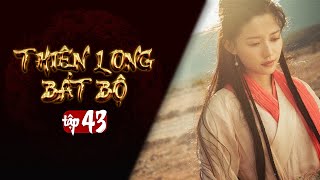 THIÊN LONG BÁT BỘ  Tập 43 Lồng Tiếng  Phim Kim Dung Kiếm Hiệp Hay  Kiều Phong Đoàn Dự Hư Trúc [upl. by Ibloc525]