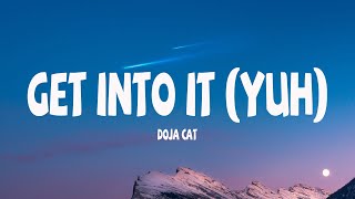 Doja Cat  Get Into It Yuh Lyrics [upl. by Reamonn]