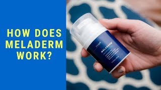 How Does Meladerm Work [upl. by Assiled670]