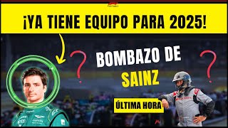 BOMBAZO SE FILTRA INFORMACIÓN DE CARLOS SAINZ Y SU FICHAJE YA TIENE DESTINO ASEGURADO EN F1 2025 [upl. by Aramal]