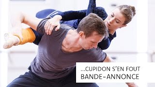 Cupidon sen fout  Bandeannonce répétitions [upl. by Atineg]