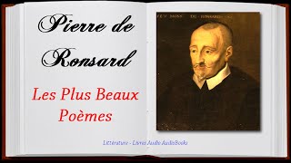 Pierre de Ronsard  Les Plus Beaux Poèmes [upl. by Neelloj252]