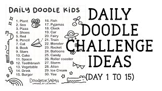 30 Day Daily Doodle Challenge Ideas Day 1 to 15  Doodles by Sarah [upl. by Broeder455]