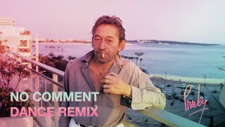 Serge Gainsbourg  No Comment Punky Remix 2024 [upl. by Neelcaj]