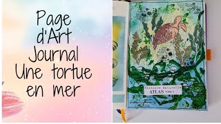 Art Journal Une Tortue Sous leau [upl. by Nela]