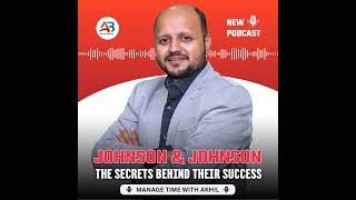 Johnson amp Johnson The Secrets Behind Their Success [upl. by Adoc]