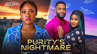 PURITYS NIGHTMARE D MOVIE MERCY JOHNSON OKOJIE CHIKE DANIELS 2024 LATEST NIGERIA NOLLYWOOD MOVIE [upl. by Ellehsor576]