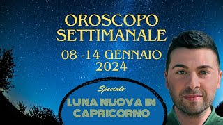 OROSCOPO SETTIMANALE 08  14 GENNAIO 2024 [upl. by Godred]