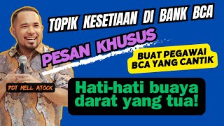 Khotbah Terbaru Pdt Mell Atock di Bank BCA  Tegas humor tapi penuh Manfaat amp Berkat [upl. by Gerrard293]