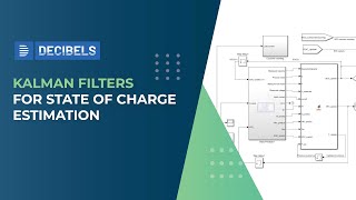 Kalman Filters for State of Charge Estimation  Decibels Lab [upl. by Amyaj]