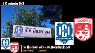 sv Hillegom o23  vv Noordwijk o23 10 20 💥😍 voetbal video highlights fyp [upl. by Nitsirc563]