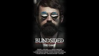 BLINDSIDED  The Game 2018 [upl. by Aley]