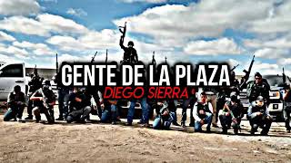 Gente De La Plaza Letra Diego Sierra [upl. by Attena790]