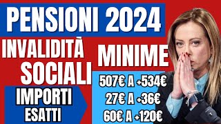 🔴PENSIONI AUMENTI 2024👉 NUOVI IMPORTI PENSIONI MINIME INVALIDITA E SOCIALI ❗️CIFRE ESATTE 📈 [upl. by Lindo397]