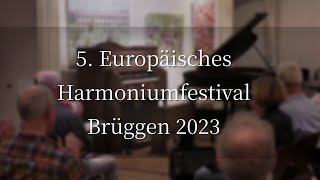 Europäisches Harmoniumfestival Brüggen Lars David Kellner spielt Sieben Idyllen von S KargElert [upl. by Cindra]