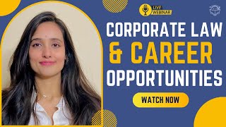 📢 Corporate Law amp Career Opportunities Webinar [upl. by Jahn741]