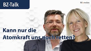 BZTalk Kann nur die Atomkraft uns noch retten [upl. by Atinod592]