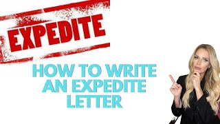 EXPEDITE AT USCIS OR NVC HOW TO WRITE YOUR EXPEDITE LETTER [upl. by Eileen892]