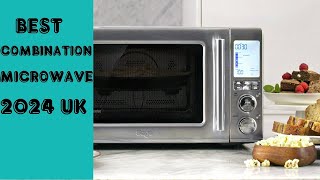 Best Combination Microwave 2024 UK Panasonic Samsung Smeg and more [upl. by Stoneman]