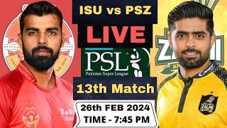 Live Islamabad United vs Peshawar Zalmi PSL Live  ISU vs PSZ Live 13th T20 Match PSL 2024 [upl. by Coben]