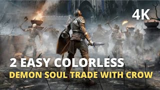 Where to find 2 Easy Colourless Demon Souls Trade with the Crow [upl. by Obnukotalo169]