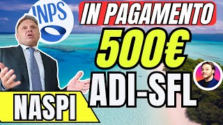 INPS PAGA🔴ADI Questione SFL👉500€ ✅AGOSTO NASPI💶 [upl. by Tippets]