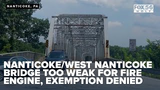 NanticokeWest Nanticoke Bridge too weak for fire engine exemption denied [upl. by Yxor]