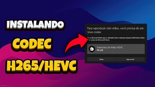 Como Instalar o Codec H265HEVC Gratuitamente no Windows 10 e 11 [upl. by Elad]