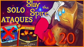 SOLO VALE ATACAR l SLAY THE SPIRE RETO A20 BLINDADO Día 4 [upl. by Retsila]