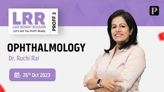 LRR Proff 3 Ophthalmology by Dr Ruchi Rai [upl. by Yeffej213]