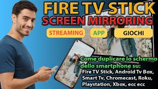 📲 Screen Mirroring su Fire TV Stick Duplicare lo Schermo dello Smartphone 📲 [upl. by Ellehsyt]