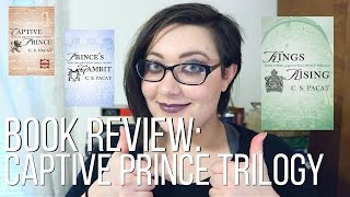 Captive Prince Trilogy  Book Review [upl. by Nilla]