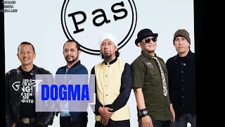 Pas Band  Dogma  SONG AND LYRIC [upl. by Heck535]