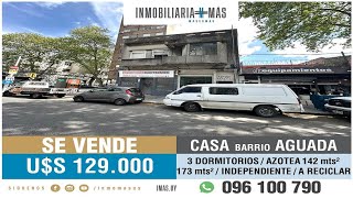 En Venta Casa de 3 Dormitorios  Aguada [upl. by Aserehs408]