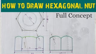 How to draw hexagonal nut Engineering drawing Orthographic projection Engineering and poetry [upl. by Moyna438]