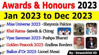 Awards and Honours 2023 Current Affairs  पुरस्कार एवं सम्मान 2023  Jan to Dec 2023 awards2023 [upl. by Gunilla567]